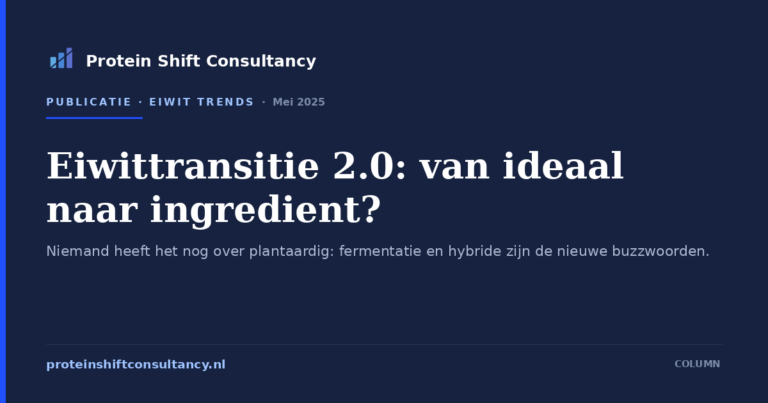Eiwittransitie 2.0: van ideaal naar ingredi&euml;nt?