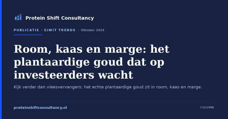 Room, kaas en marge: het plantaardige goud dat op investeerders wacht