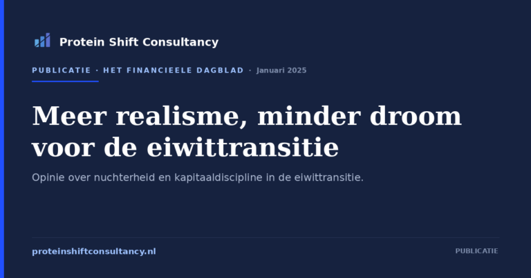 Meer realisme, minder droom voor de eiwittransitie